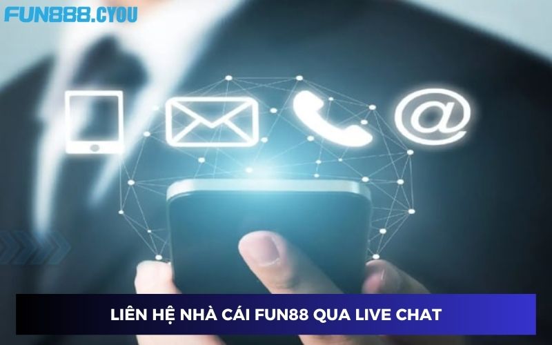 Liên hệ đơn vị cược bằng live chat Liên hệ đơn vị cược bằng live chat